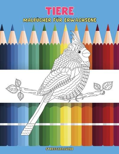 Malbücher für Erwachsene - Stressabbauend - Tiere