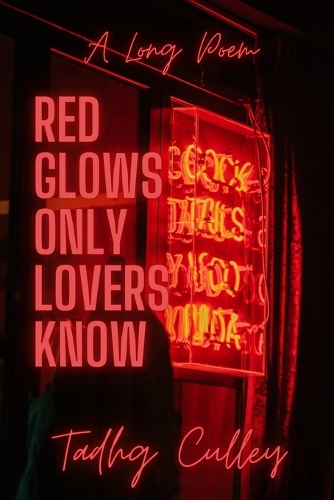 Red Glows Only Lovers Know