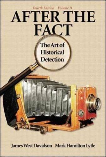 After the Fact: v. 2 The Art of Historical Detection(After the Fact: The Art of Historical Detection)