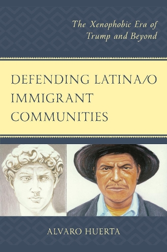 Defending Latina/O Immigrant Communities
