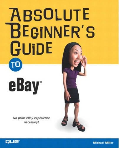 Absolute Beginner's Guide to eBay
