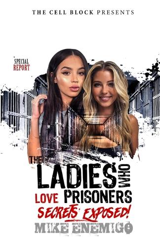 The Ladies Who Love Prisoners