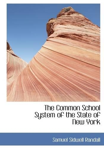 The Common School System of the State of New York