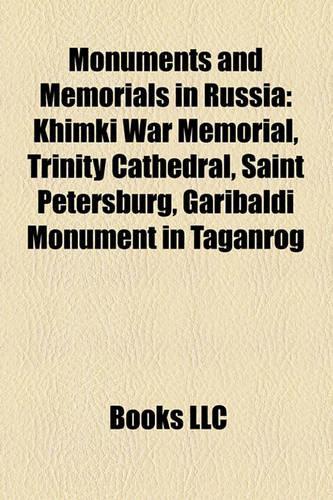 Monuments and Memorials in Russia