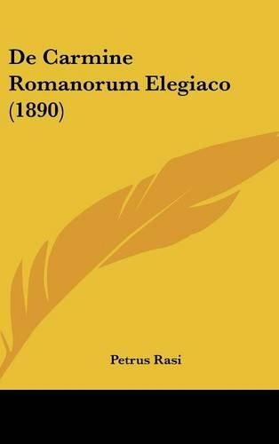 de Carmine Romanorum Elegiaco (1890)