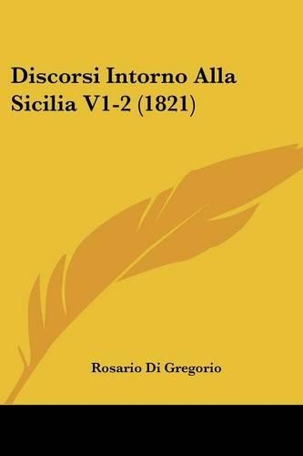 Discorsi Intorno Alla Sicilia V1-2 (1821)