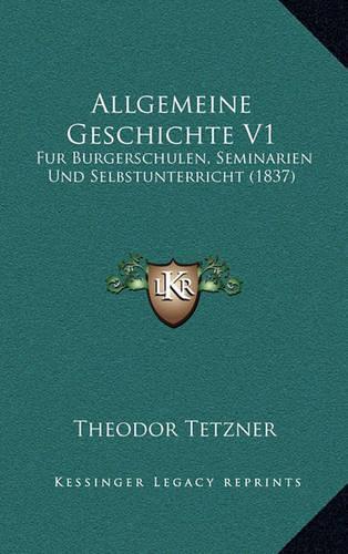 Allgemeine Geschichte V1