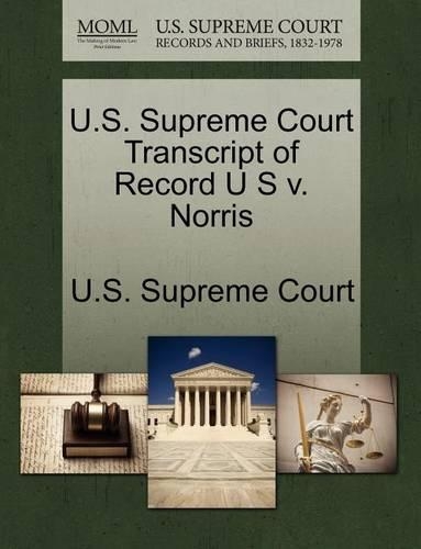 U.S. Supreme Court Transcript of Record U S V. Norris: (English)