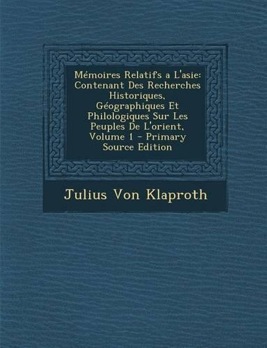 Memoires Relatifs A L'Asie
