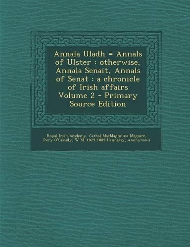 Annala Uladh = Annals of Ulster