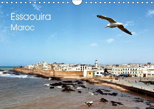 Essaouira Maroc 2019: Quelques vues de l'extraordinaire ville bleue du Maroc sur la côte Atlantique(Calvendo Places)