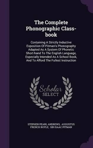 The Complete Phonographic Class-Book