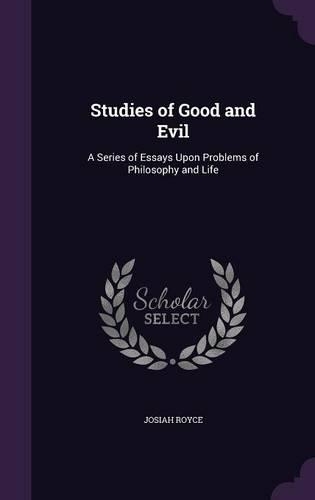 Studies of Good and Evil