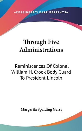 Through Five Administrations