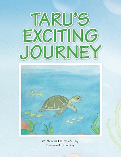 Taru's Exciting Journey: (English)