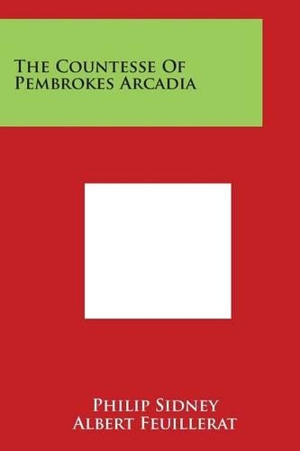 The Countesse of Pembrokes Arcadia