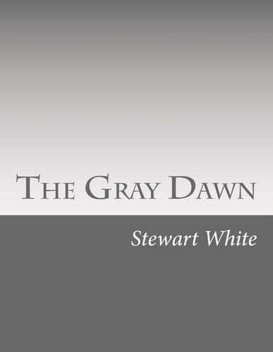 The Gray Dawn