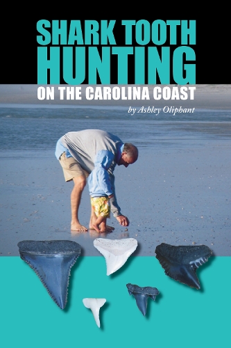 Shark Tooth Hunting on the Carolina Coast: (English)