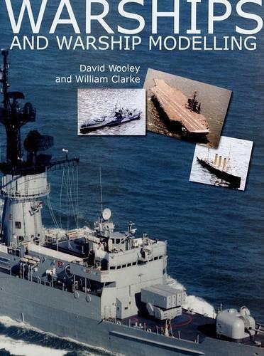 Warships and Warship Modelling: (English)