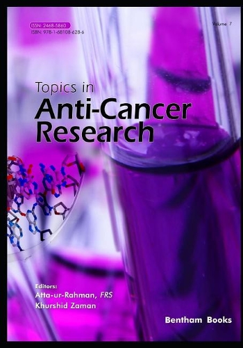 Topics in Anti-Cancer Research - Volume 7: (7 Topics in Anti-Cancer Research)