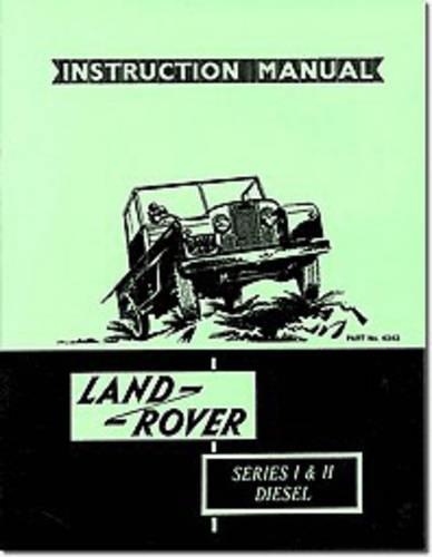Land Rover Series I and II Diesel Handbook