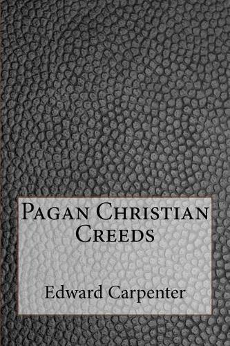 Pagan Christian Creeds