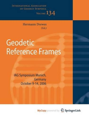 Geodetic Reference Frames: (English)