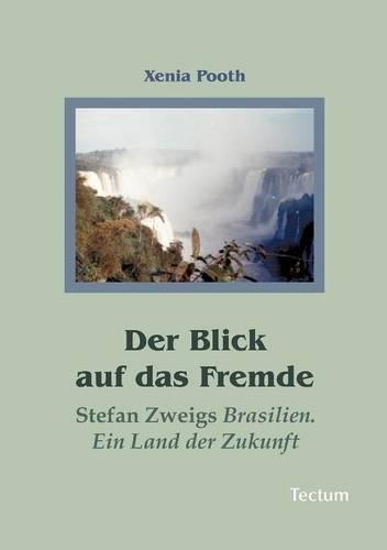 Der Blick auf das Fremde