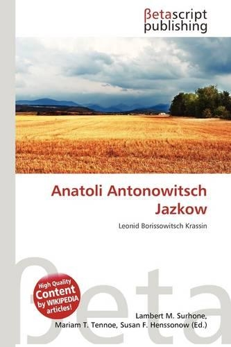 Anatoli Antonowitsch Jazkow