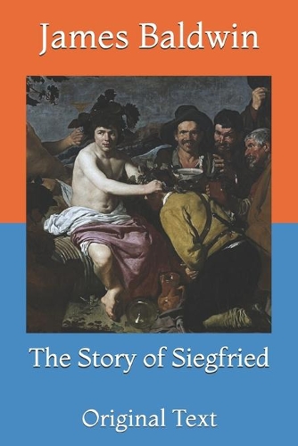 The Story of Siegfried: Original Text