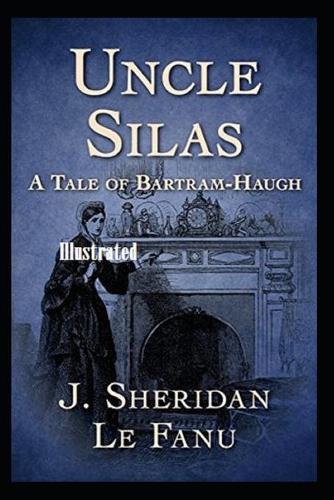 Uncle Silas Illustrated