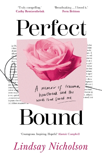 Perfect Bound: A Memoir of Trauma, Heartbreak and the Words That Saved Me
