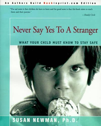 Never Say Yes to a Stranger