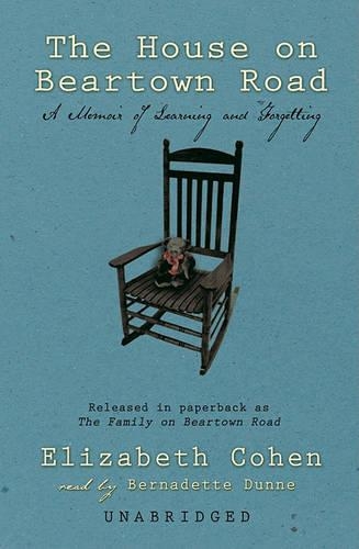 The House of Beartown Road: A Memoir of Learning and Forgetting
