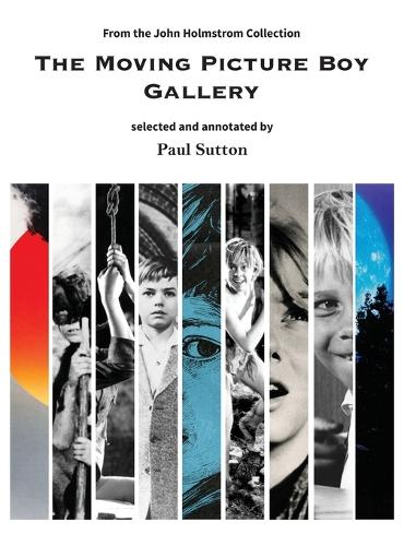 The Moving Picture Boy Gallery: From the John Holmstrom Collection(English)
