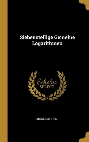 Siebenstellige Gemeine Logarithmen