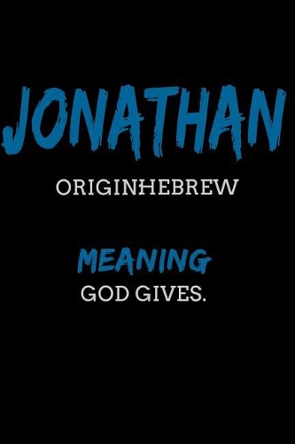Jonathan Hebrew God gives.