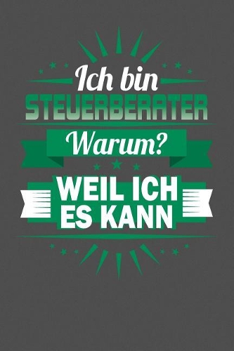 Ich Bin Steuerberater - Warum? Weil Ich Es Kann