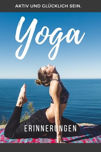 Yoga Erinnerungen