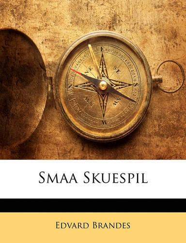 Smaa Skuespil