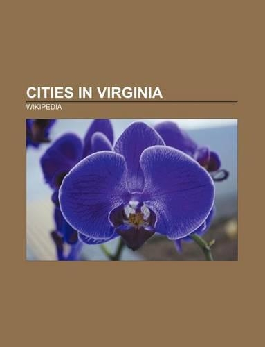 Cities in Virginia: Richmond, Virginia, Norfolk, Virginia, Charlottesville, Virginia, Falls Church, Virginia, Newport News, Virginia(English)