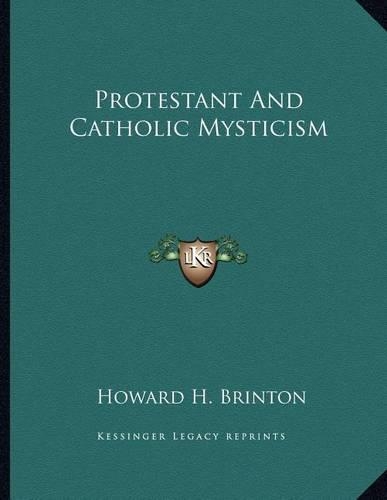 Protestant And Catholic Mysticism