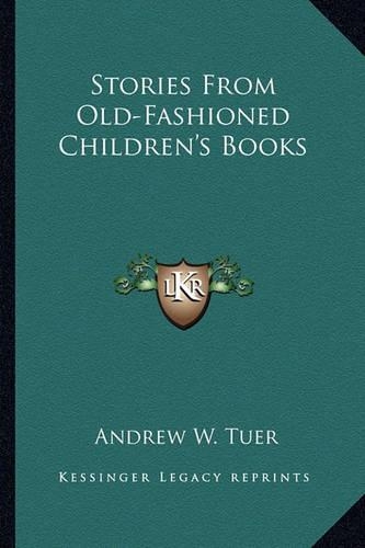 Stories From Old-Fashioned Children's Books
