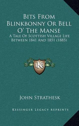 Bits from Blinkbonny or Bell O' the Manse