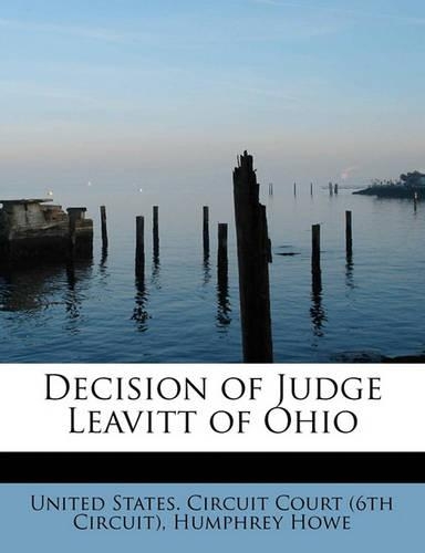 Decision of Judge Leavitt of Ohio: (English)