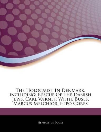 Articles on the Holocaust in Denmark, Including