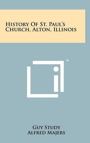 History of St. Paul's Church, Alton, Illinois