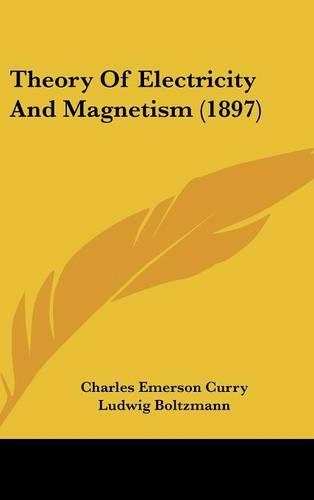 Theory Of Electricity And Magnetism (1897)