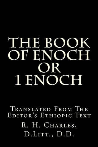 The Book of Enoch or 1 Enoch: Translated from the Editor's Ethiopic Text(English)