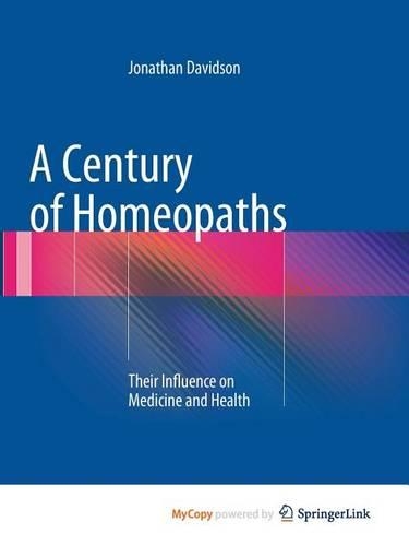 A Century of Homeopaths